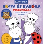 Bogyó és Babóca finomságai