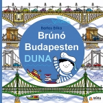 Brúnó Budapesten ötödik kötet - Duna